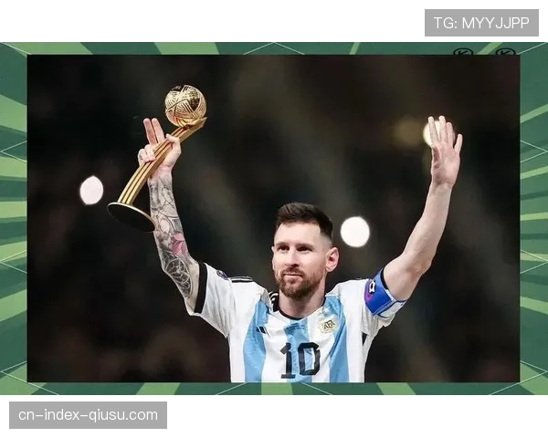 梅西第六届世界杯征程 若参赛将追平C罗奥乔亚纪录